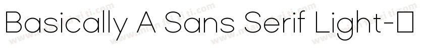 Basically A Sans Serif Light字体转换